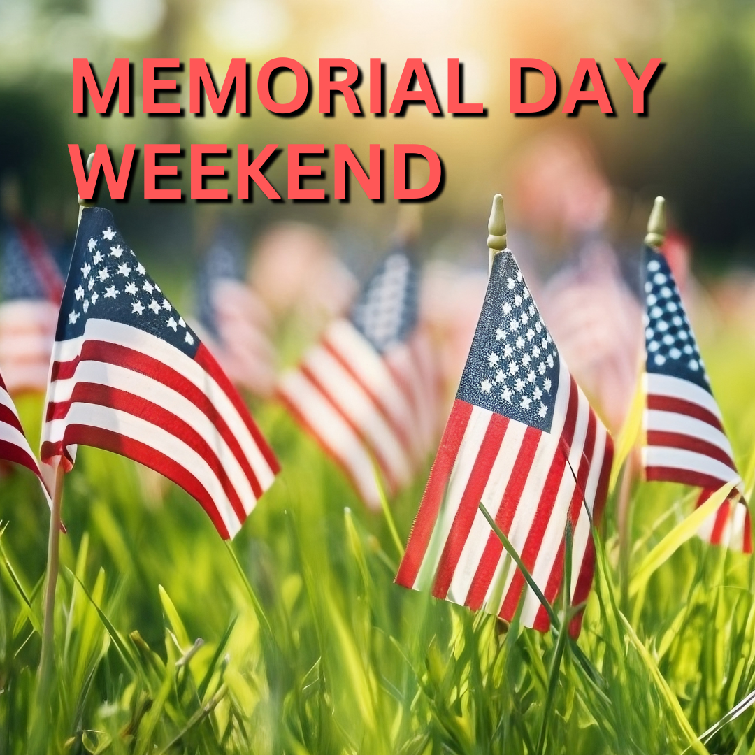 Memorial Day Weekend Itinerary